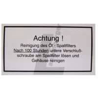 Achtung! Reinigung des Öl..